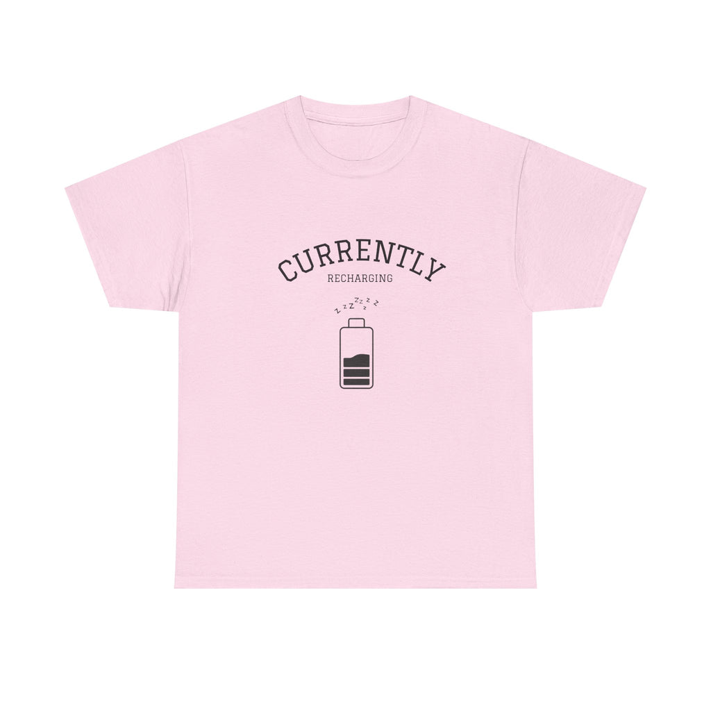 Currently Recharging T-Shirt — Minimalist Low Battery Graphic Tee