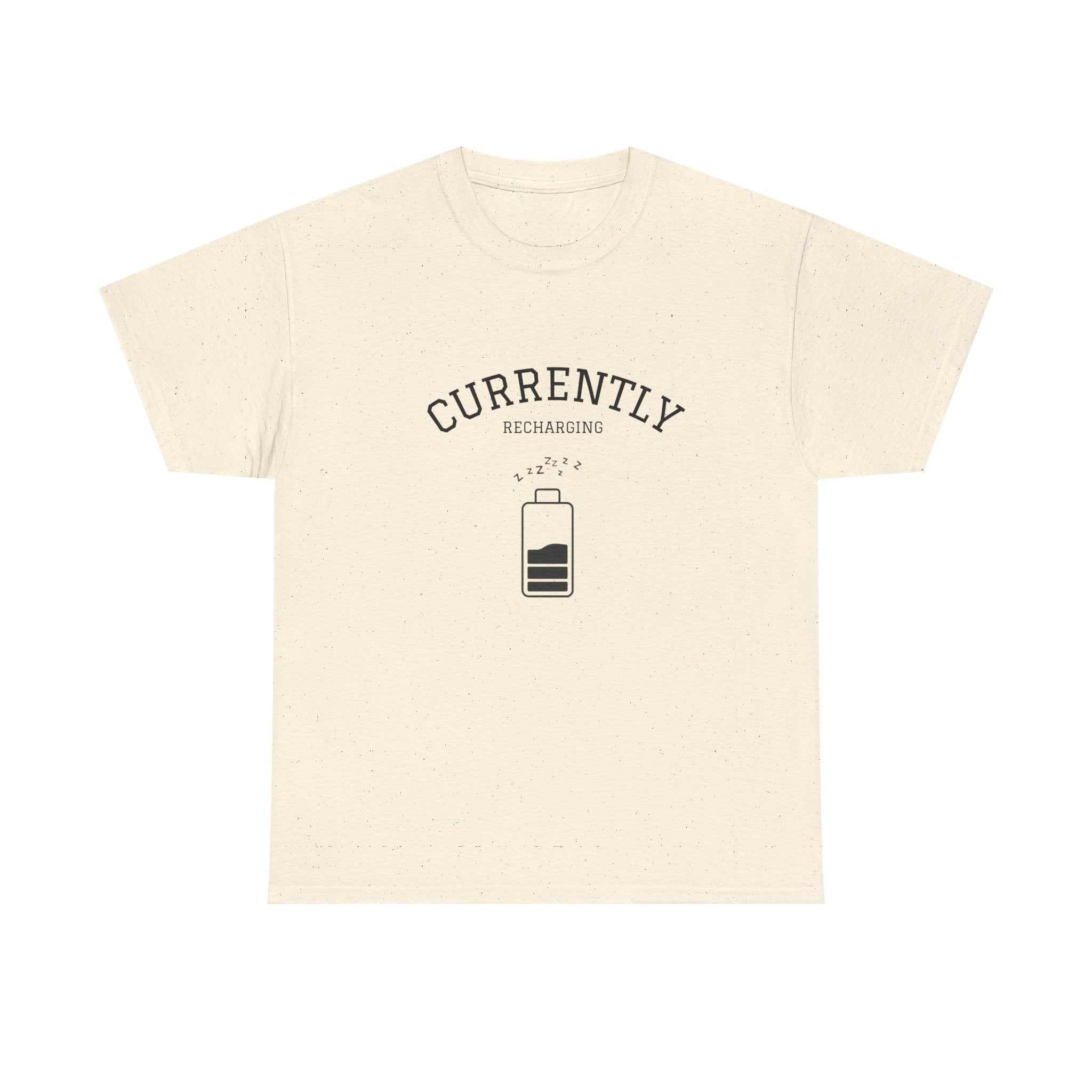 Currently Recharging T-Shirt — Minimalist Low Battery Graphic Tee